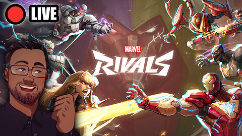 🔴 LIVE - Marvel Rivals | Starting my RANKED Journey