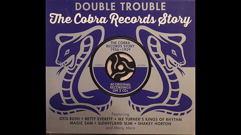 Double Trouble-Cobra Records Story (1956-1959) [CD 2 of 2, 2013 CD Compilation]