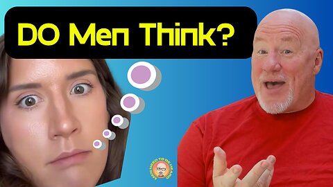 Do Men Think?