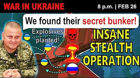 26 Feb: NO SURVIVORS! Ukrainians OBLITERATE AN UNDERGROUND BUNKER! | War in Ukraine Explained