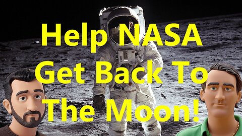 Help NASA Get Back to the Moon!