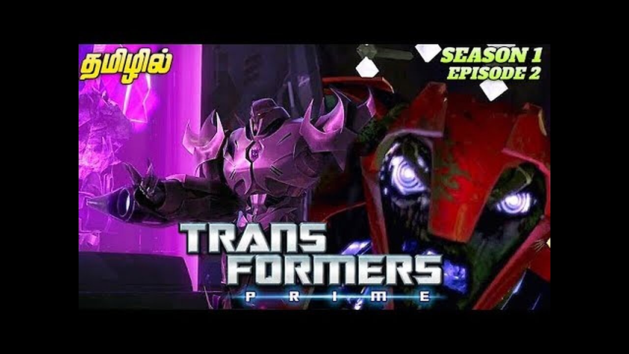 Transformers Prime S01 Ep 02 - Tamil (Darkness Rising_ Part 2)