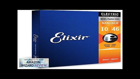 Elixir Strings Electric Guitar Strings Nickel Plated Steel with NANOWEB Coating Review