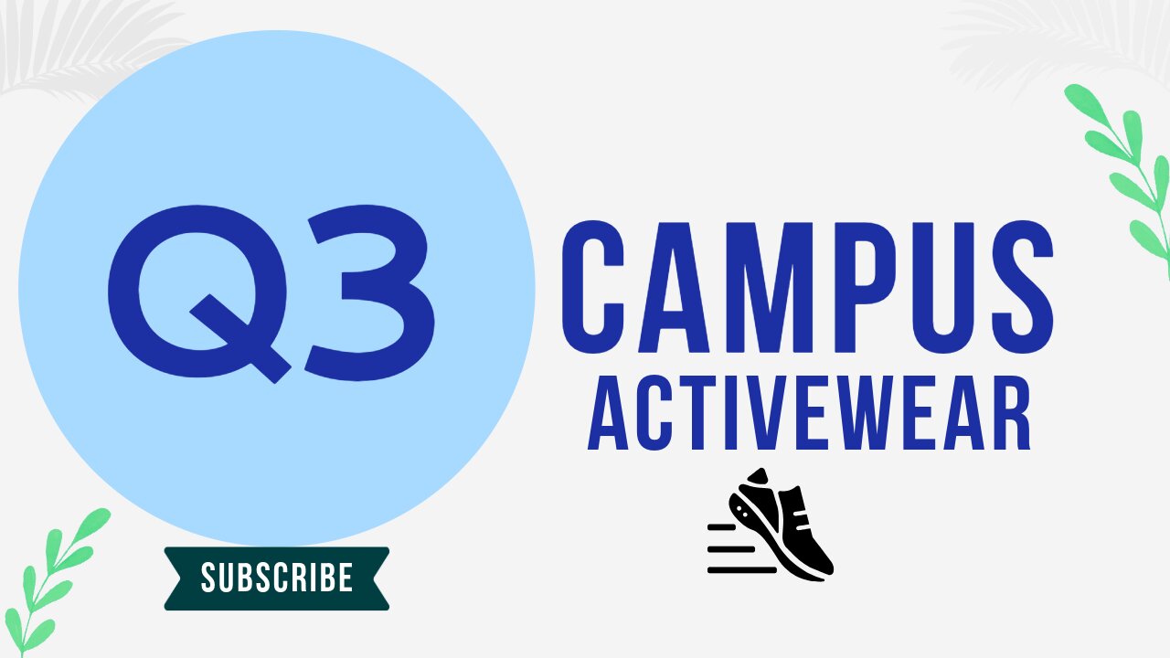 Campus Activewear Q3 FY35 Results : Improved Margins #Campus