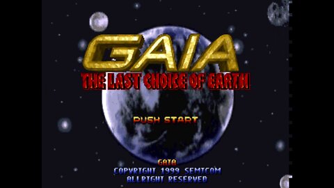 Gaia - The Last Choice For Earth Arcade Game, SemiCom 1999, Longplay