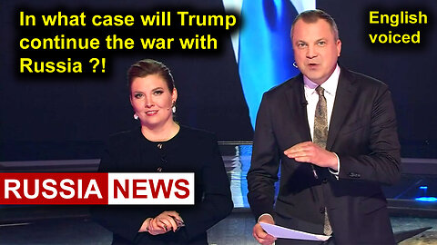 In what case will Trump continue the war with Russia?!