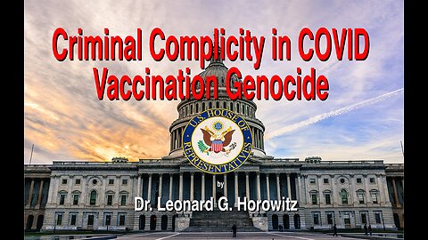 WHISTLEBLOWER SLAMS CONGRESSIONAL COVID COVER-UP AS “GENOCIDAL”