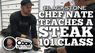 Steak 101 Class with Chef Nate Lippy | Blackstone Griddles