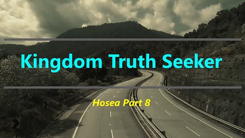 Hosea Part 8