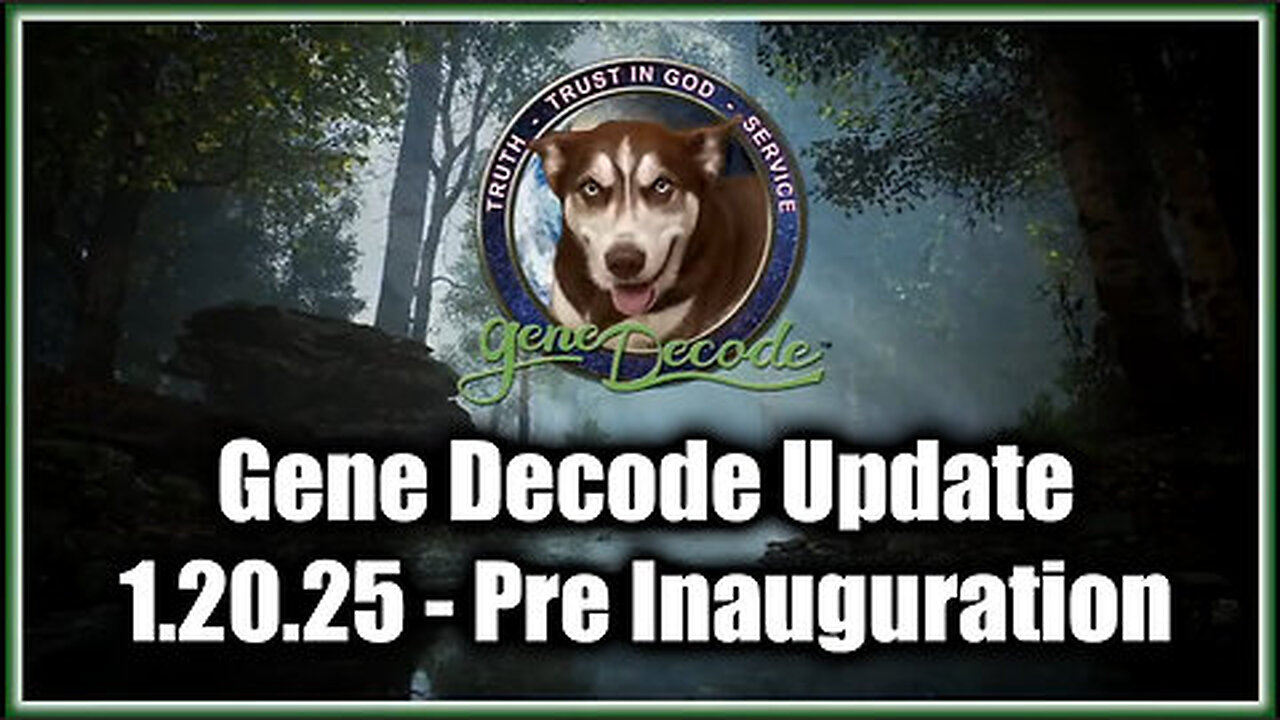 New Gene Decode on Charlie Ward 1.20.25 - Pre Inauguration Intel Update