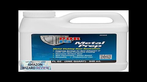 POR-15 Metal Prep Metal Etching Rust Neutralizer Non-flammable and Water-based 32 Fluid Review