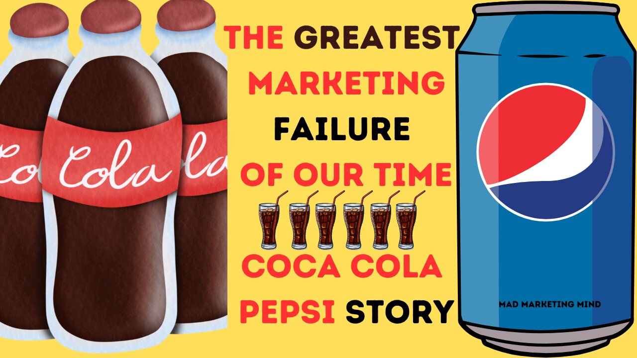 The Greatest Marketing Failure of Our Time: The Coca-Cola Taste Change (1985)