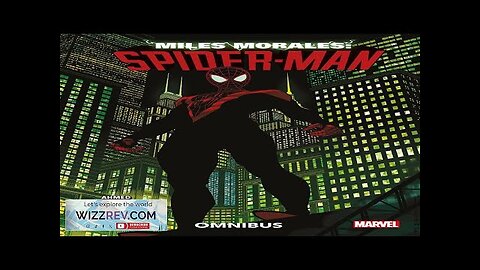 Miles Morales: Spider-Man: Omnibus: Volume 1 (UK Edition) Review