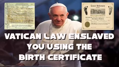 Vatican Law Enslaved People Using The Certificate Of Birth