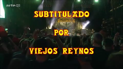 DROPKICK MURPHYS - The gangs all here (Subtítulos español-inglés) Live 2016