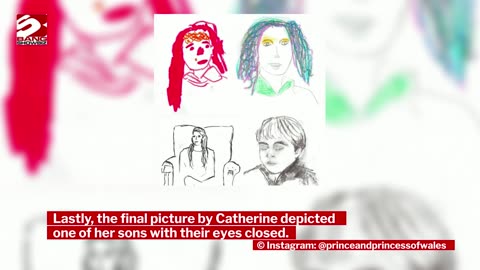 Catherine, Princess of Wales, and her children have drawn pictures of each other