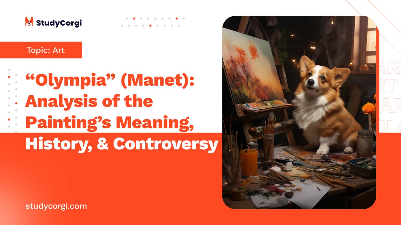 “Olympia” (Manet): Analysis of the Painting’s Meaning, History, & Controversy - Essay Example