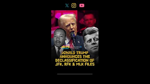 Donald Trump announces the declassification of JFK, RFK & MLK files