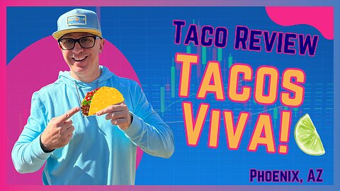 Tacos Viva......Best Tacos in Phoenix, AZ?