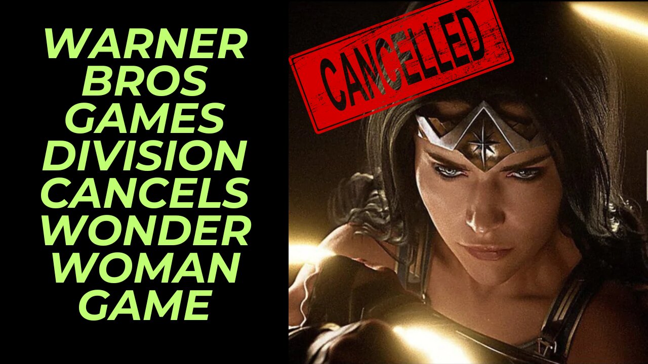 Wonder Woman Standalone Game Cancelled By Warner Bros... and It Gets Worse
