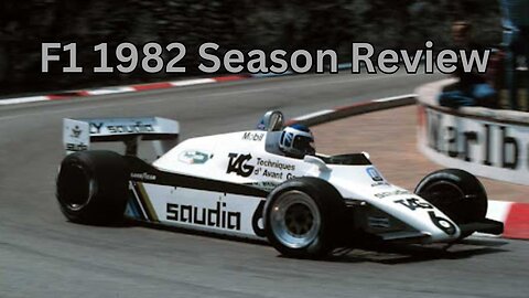 F1: Formula 1 1982 Season Review