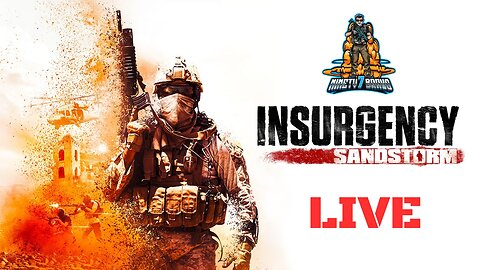 🔴 LIVE | Insurgency Sandstorm | 08 Mar 2025