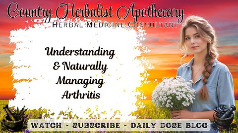 Understanding and Naturally Managing Arthritis