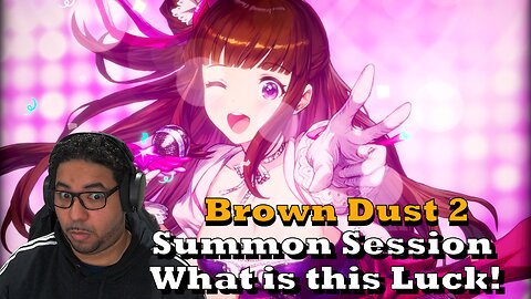 B rank Idol Helena Summoning Session - Brown Dust 2