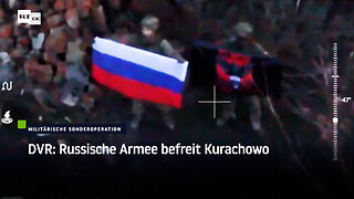 DVR: Russische Armee befreit Kurachowo