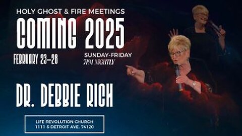 Dr. Debbie Rich Holy Ghost & Fire Meetings #4