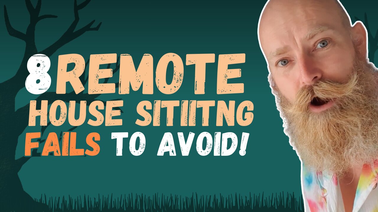 Avoid These 8 MISTAKES I Made as a Long Term House Sitter | Essential Tips for Remote Pet Care