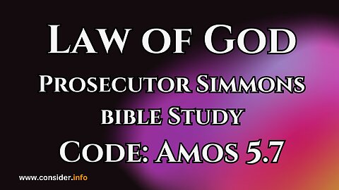 Law of God: Amos 5.7 : Prosecutor Simmons, Judge Lori K. Smith