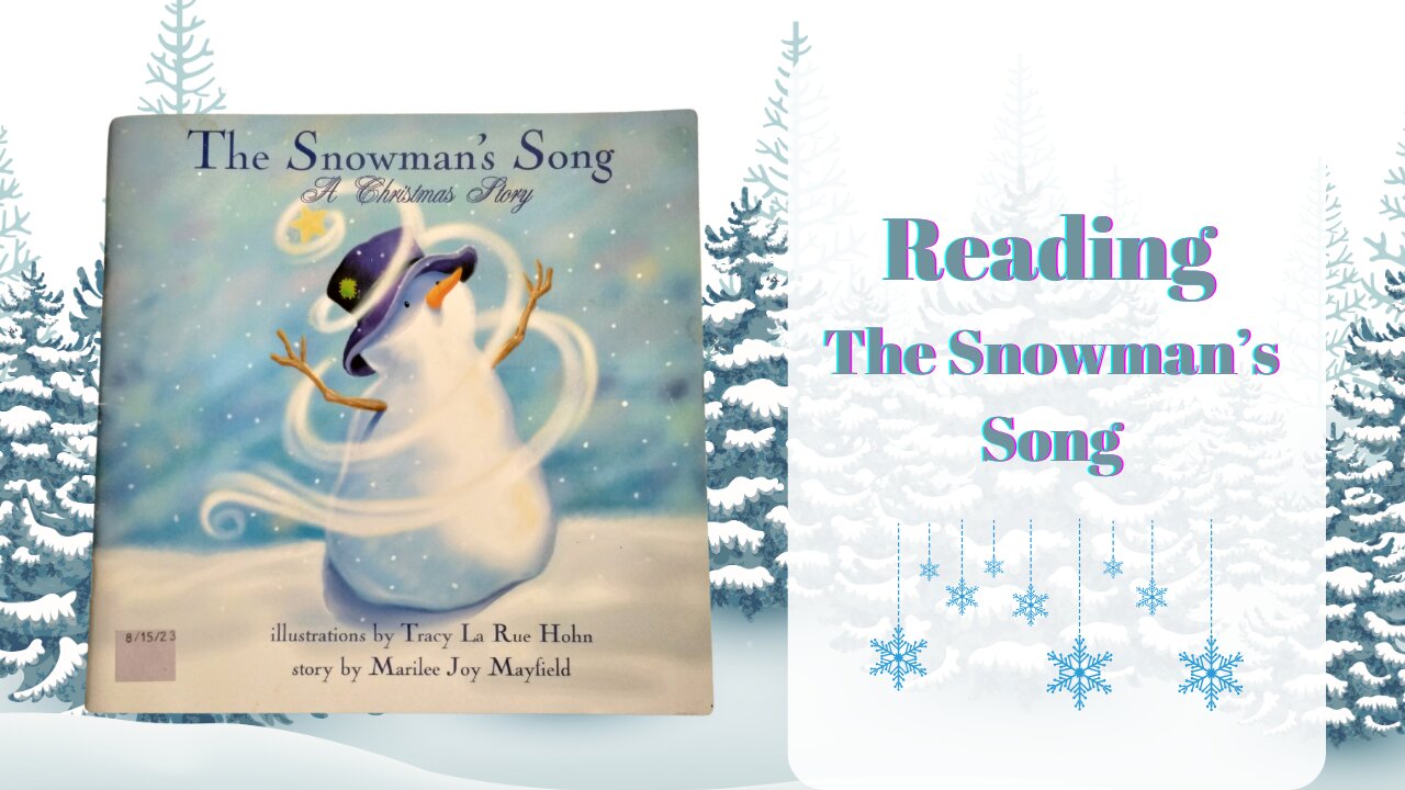 Reading The Snowman's Song