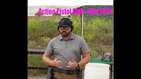 Action Pistol Club - May 2024