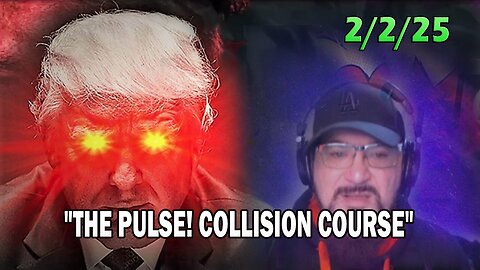 Major Decode Update Today 02.02.25: "THE PULSE! COLLISION COURSE WITH FCB D3CODE"