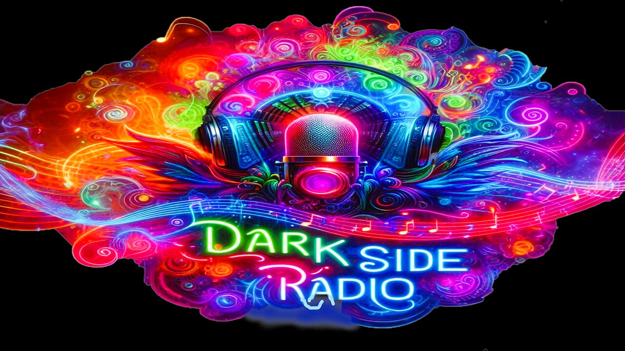 ⚡DARK SIDE RADIO⚡ Ep. 320