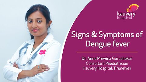 Signs & Symptoms of Dengue Fever