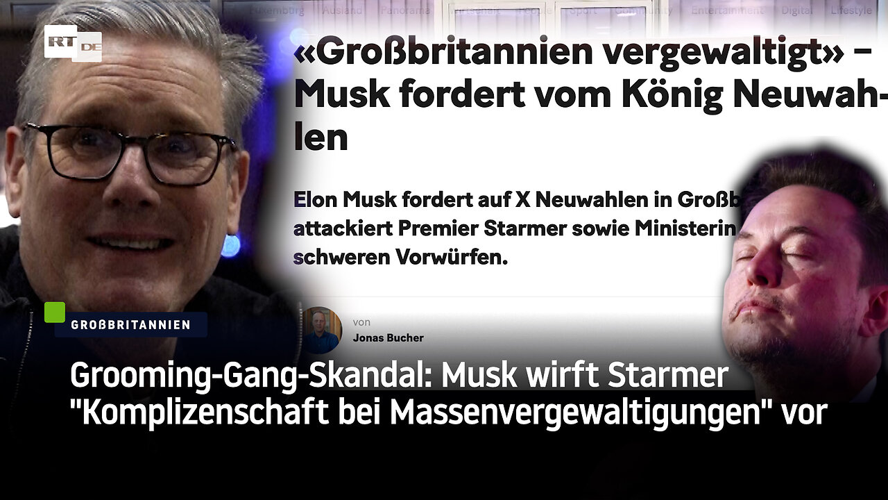 Grooming-Gang-Skandal: Musk wirft Starmer "Komplizenschaft bei Massenvergewaltigungen" vor