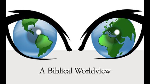 February 2, 2025 Building a Biblical Worldview