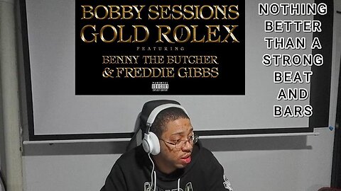 Bobby Sessions - Gold Rolex (Feat. Benny The Butcher & Freddie Gibbs) [REACTION]