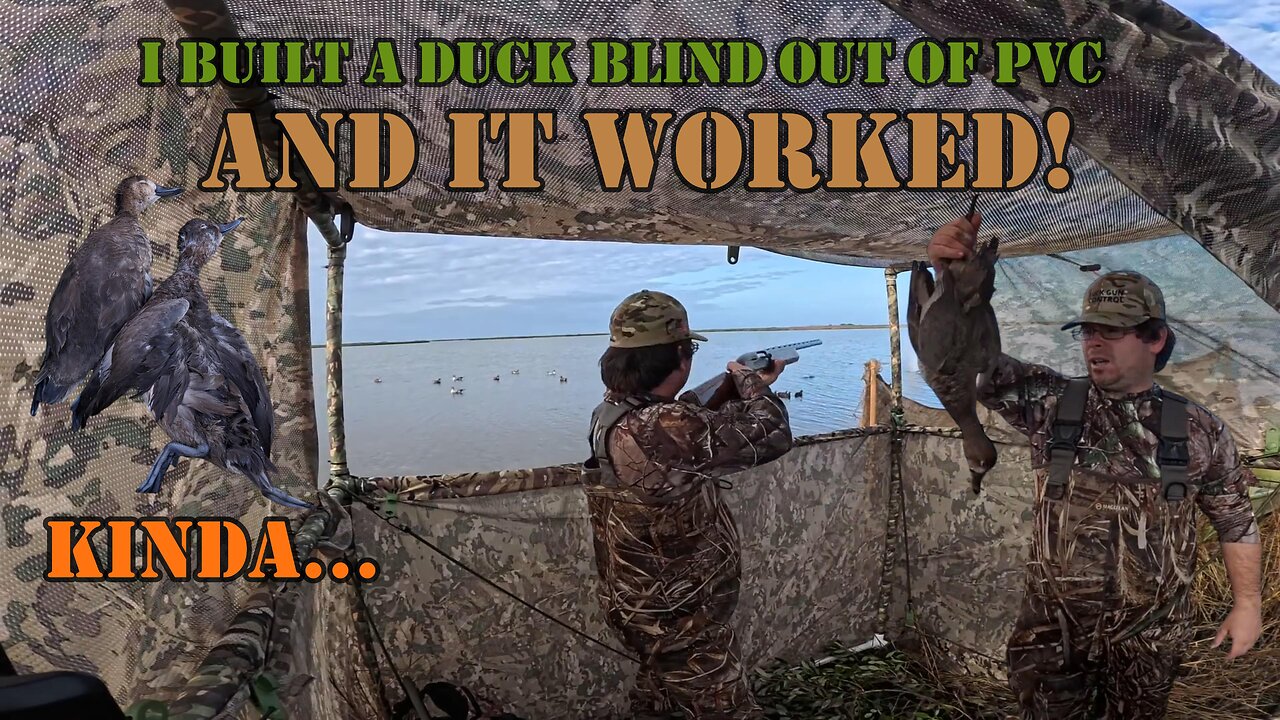 I Built a Duck Blind out of PVC and it WORKED!... Kinda