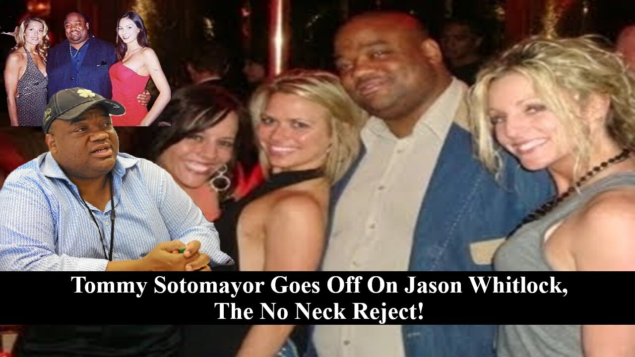 Tommy Sotomayor Addresses The Overweight, No Neck, Hypocritical Fat Bastard That Is Jason Whitlock!