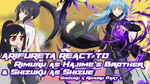 Arifureta React to Rimuru as Hajime's Brother & Shizuku as Shizue | Wattpad AU | Rimuru x Shizuku 1