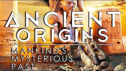 Ancient Origins: Mankinds Mysterious Past (2022) [Documentary] ⌱ Civilizations Before Mesopotamia