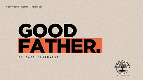 Good Father (Psalm 139) | Gabe McGinness