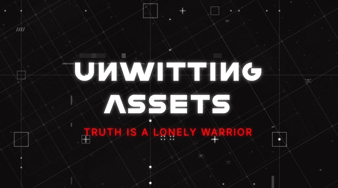 Unwitting Assets