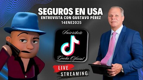 [14ENE2025] (LIVE TIKTOK) SEGUROS EN USA [GOCHO.OFICIAL]