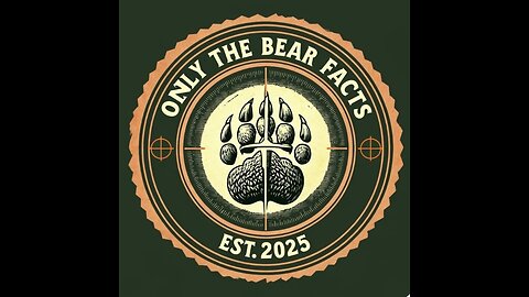 SESSION 7 ONLY THE BEAR FACTS