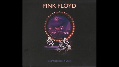 Pink Floyd - Delicate Sound Of Thunder (2019 Remix) 1988/2020 2xCD