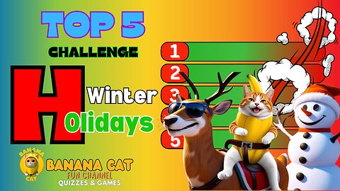 Winter Holidays Top 5 Challenge 🎄🎅❄️🎁 | Quiz Game 📝❓ | Brain Break 🧠 | Banana Cat 🍌🐱 | 🏆